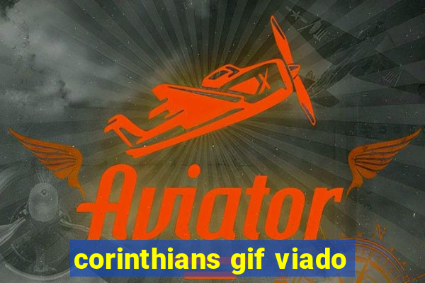 corinthians gif viado